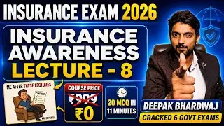 Lecture - 8 // Insurance Awareness for LIC AAO | Insurance Awareness by deepak bhardwaj
