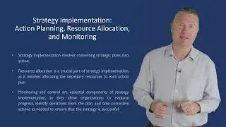 STRATEGY IMPLEMENTATION ACTION PLANNING, RESOURCE ALLOCATION, AND MONITORING