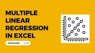 Multiple Linear Regression in Excel