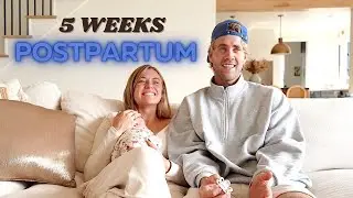 Realistic weekend 5 weeks postpartum... *Update on our baby girl*