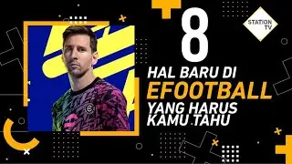 8 HAL YANG HARUS KALIAN KETAHUI KETIKA BERMAIN EFOOTBALL 2022