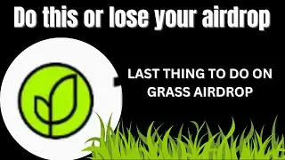 Only this can make you lose everything on Grass airdrop... Do this now.