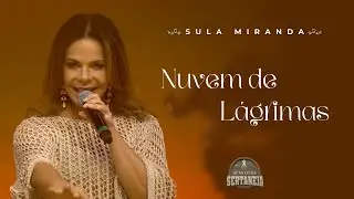 Sula Miranda | Nuvem de lágrimas