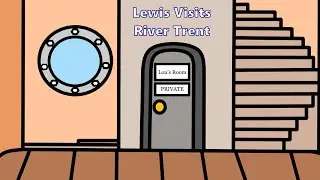 Lewis Vlog 136: Lewis Visits River Trent