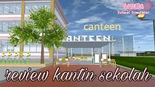 Review kantin sekolah di sakura school simulator - Icha's Channel
