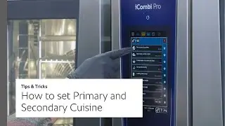 Tips & Tricks #12: How to set Primary and Secondary Cuisine | RATIONAL