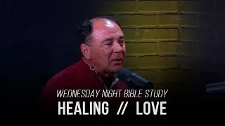 Bible Study | Healing - Part 2