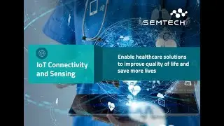 Connect Healthcare Solutions with Reliable Global Connectivity and Smart Sensing