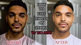 HOW TO EDIT YOUR PHOTOS ON THE IPHONE WITH NO APPS EASY (FILMED ON IPHONE 8) | TheBrandonLeeCook