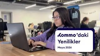 Kommo’daki Yenilikler | Mayıs sayısı