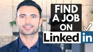How To Use LinkedIn To Get A Job - LinkedIn Job Search Tutorial