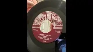 I NEED YOU SO b/w BABY, I'M TIRED - BOBBIE JAMES & 4 BUDDIES
