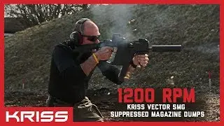 KRISS Vector SMG 1200 RPM Suppressed Magazine Dumps