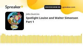 Spotlight Louise and Walter Simonson Part 1