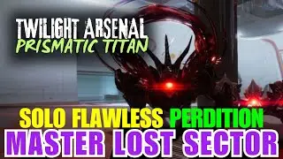 SOLO Flawless Master Lost Sector PERDITION with Prismatic Titan [Destiny 2]