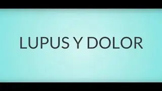 lupus y dolor