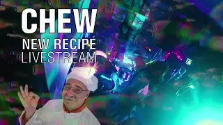 CHEW // New Recipe Livestream