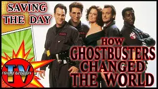 How Ghostbusters Changed the World | Why Ghostbusters is so Beloved by Ghostheads and casual fans