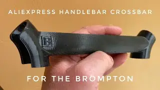 AliExpress handlebar crossbar for the Brompton