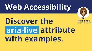 ARIA HTML Tutorial (with examples) - What is ARIA LIVE attribute? | Digital Accessibility Tutorial