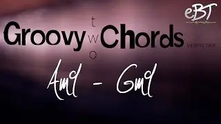 Groovy Two Chords | Am9 - Gm9 | 78 bpm