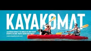KAYAKOMAT COMMENT UTILISER