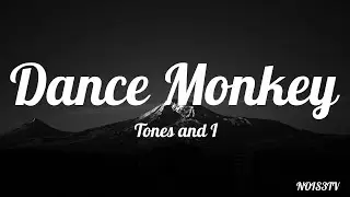 Tones And I - Dance Monkey Lyrics