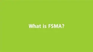 What is FSMA?