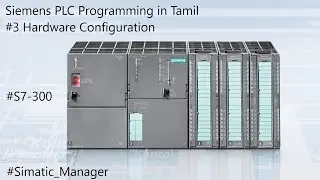 Siemens PLC programming | Tamil #3 | Hardware Configuration