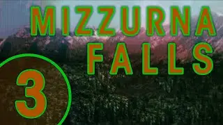 Mizzurna Falls (w/Voice Overs): December 27th