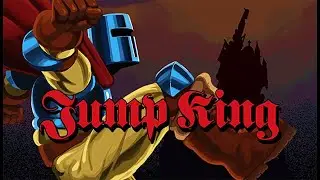 PRETTY SURE IM IN HELL RIGHT NOW... (Jump King - Part 1)