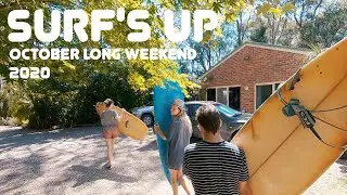 Surf's Up | October Long Weekend Trip
