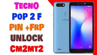 Tecno Pop 2 F Pin + FRP Unlock Done By CM2