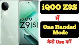 How to enable one handed mode in iQOO Z9S || iQOO Z9S me one handed mode kaise enable kare ||