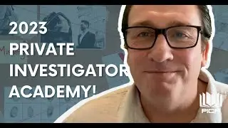2023 Private Investigator Academy! | PICA