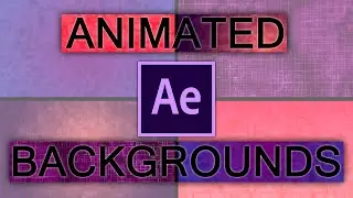 How To Create Animated Backgrounds in After Effects
