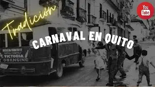 Carnaval en Quito
