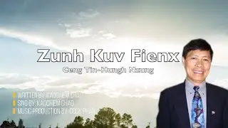 Iu Mien Song | Yesu Nzung:: Zunh Kuv Fienx