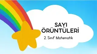 SAYI ÖRÜNTÜLERİ. 2. Sınıf Matematik.