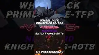 Wheeljack Primeverse-TFP 🆚 nightbird knightveres-ROTB #transformers #edit