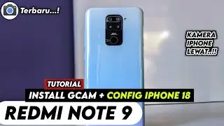 LATEST ‼️ HOW TO INSTALL GCAM AND CONFIG TUTORIAL FOR REDMI NOTE 9 | Gcam Redmi Note 9