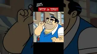 WTF is TF2? | Fugget About It 