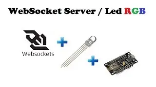 Tutorial #22 ESP8266 – WebSocket Server / Led RGB