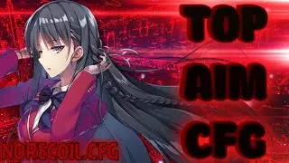 🔵NORECOIL.CFG 🖤 ПРИВАТНЫЙ КОНФИГ ДЛЯ КС 1.6 🖤 NEW BEST AIM CFG CS 1.6🔵