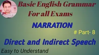 NARRATION | Narration in english grammar | Reported Speech in english |Direct and Indirect Speech