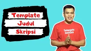 #6 - Belum Punya/Sedang Cari Judul Skripsi? Coba 4 Template Judul Ini