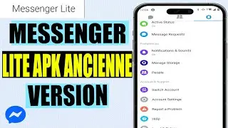 Comment installer Messenger Lite APK ancienne version fiable