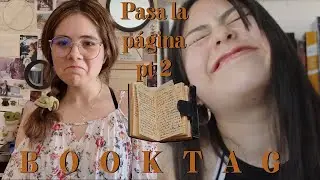 Ni con libros nuestras vidas se ponen buenas:/ Booktag pasa la página pt 2