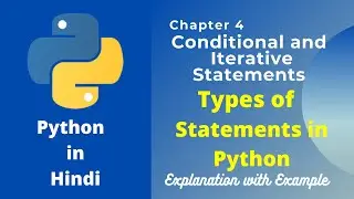 #28 Types of statement in Python | Statements in python | Empty statement | Compound statement