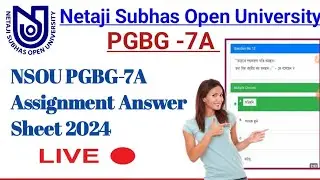 NSOU PGBG 7A MCQ Assignment Answer Sheet 2024 // PGBG -7A MCQ Assignment Answer Sheet 2024